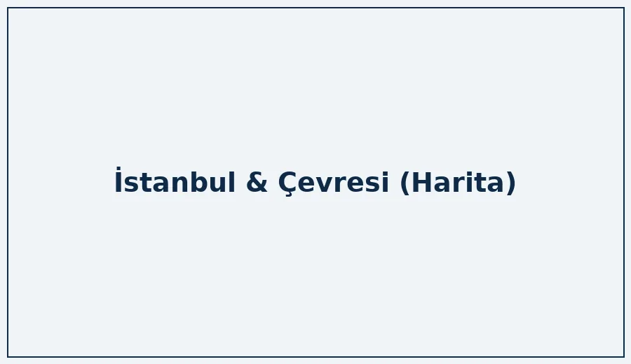 İstanbul ve çevresi hizmet bölgeleri haritası